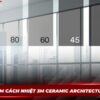 Phim cách nhiệt 3M Ceramic Architectural (CA35,CA60)