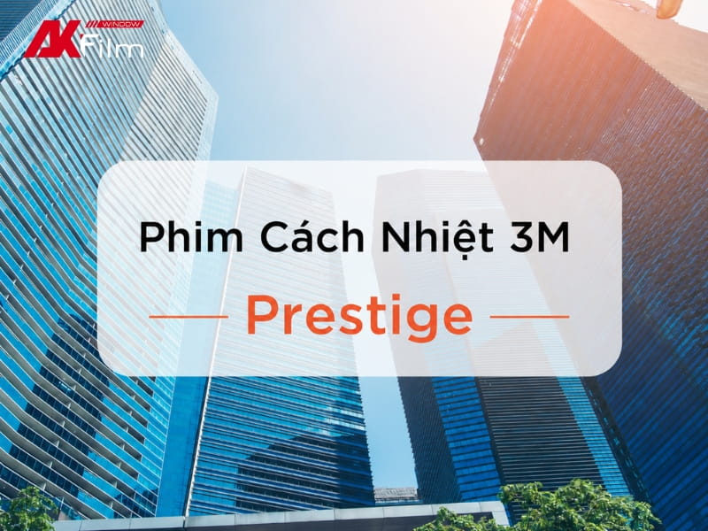 Phim cách nhiệt 3M Prestige