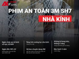 Phim an toàn 3M SH7 sở hữu nhiều tính năng bảo vệ kính nổi bật