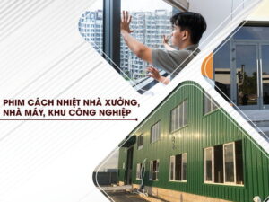 Phim cách nhiệt nhà xưởng, nhà máy