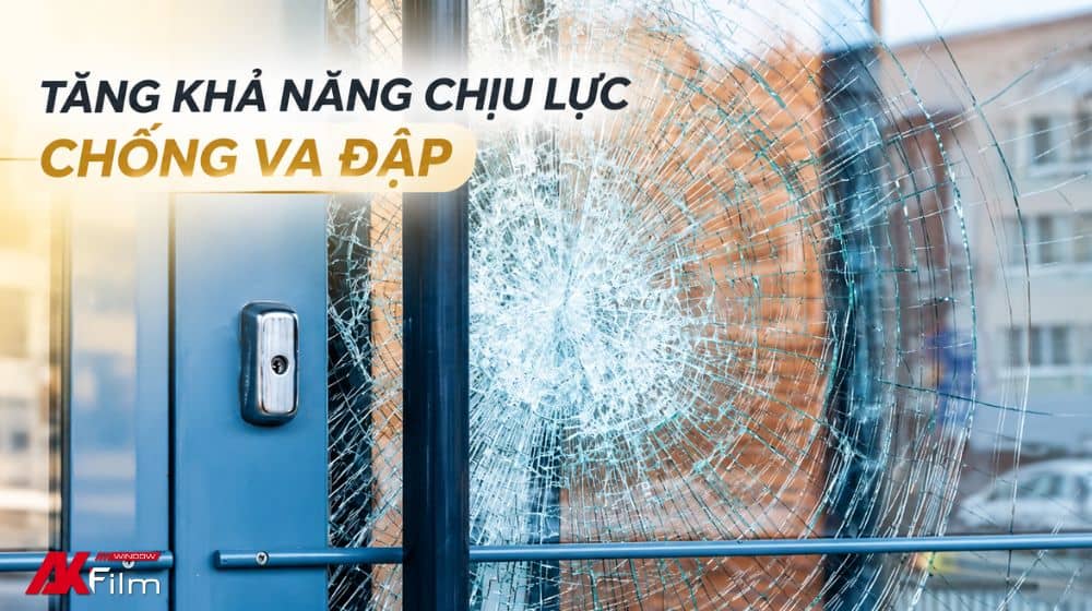 Phim an toàn tăng khả năng chịu lực, hạn chế nứt vỡ kính khi va đập